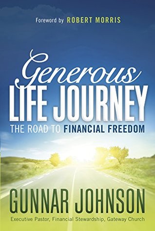 [100de] ^Full! %Download! Generous Life Journey: The Road to Financial Freedom - Gunnar Johnson *P.D.F~