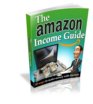 [9767c] #F.u.l.l.* *D.o.w.n.l.o.a.d! The Amazon Income Guide PDF eBook With Resell Rights: Twenty Ways To Make Money With Amazon - Jack_3839 @PDF%
