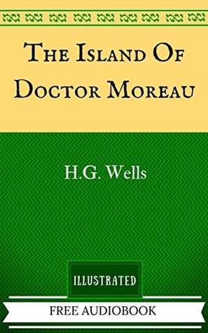 [2d2e0] *F.u.l.l.% !D.o.w.n.l.o.a.d% The Island Of Doctor Moreau: The Original Classics - Illustrated - H.G. Wells !PDF@