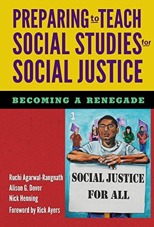 6f224] ~D.o.w.n.l.o.a.d% Preparing to Teach Social Studies for Social Justice (Becoming a Renegade) - Ruchi Agarwal-Rangnath #PDF#