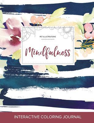 f02a8] ^D.o.w.n.l.o.a.d! Adult Coloring Journal: Mindfulness (Pet Illustrations, Nautical Floral) - Courtney Wegner ^e.P.u.b*