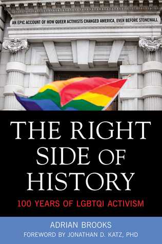 [f9141] @Download% The Right Side of History: 100 Years of LGBTQ Activism: 100 Years of LGBTQ Activism - Adrian Brooks !e.P.u.b%