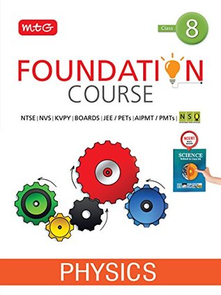 [381d5] ~Read~ Physics Foundation Course for JEE/AIPMT/Olympiad - Class 8 - MTG editorial board *P.D.F~