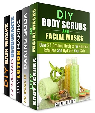 [530c7] @R.e.a.d@ The Wonders of Homemade Beauty Products Box Set (5 in 1): Body Scrubs, Facial and Hair Masks, Lotion Making and Deodorants for Gifting and Personal Use (DIY Beauty Products) - Carrie Bishop ^PDF%