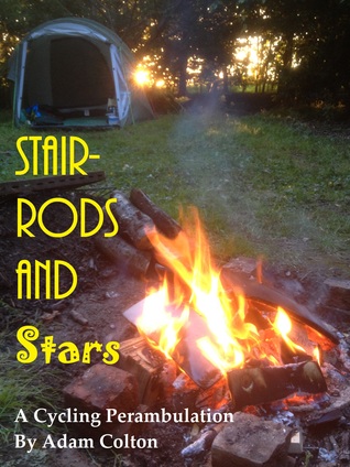 [4e3f3] *Read^ Stair-Rods and Stars: A Cycling Perambulation - Adam Colton #e.P.u.b@