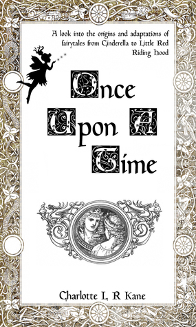 1c05e] ~D.o.w.n.l.o.a.d# Once Upon A Time: An Insight into Fairytale Origins - C.L. Evans #ePub~