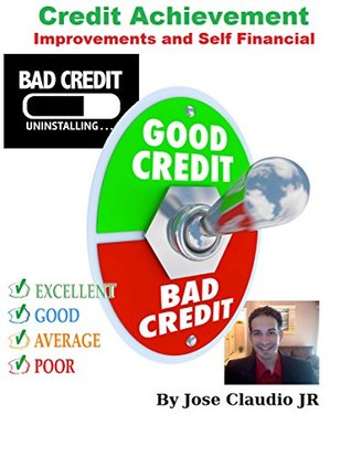 [b9d8a] ~R.e.a.d! Credit Achievements And Improvements And Self Financial - Jose Claudio Jr. %P.D.F#