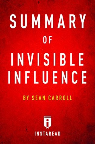 [09457] %F.u.l.l.@ ~D.o.w.n.l.o.a.d! Summary of Invisible Influence: by Jonah Berger   Includes Analysis - Instaread Summaries #e.P.u.b~