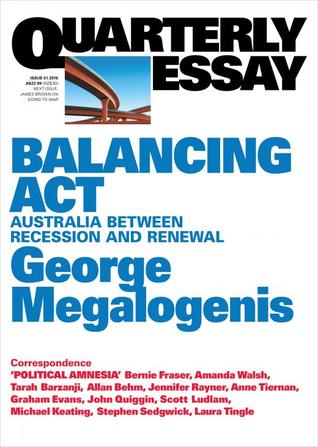 [1e7e1] *R.e.a.d^ Balancing Act: Australia Between Recession and Renewal - George Megalogenis !e.P.u.b#