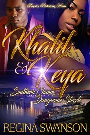 6d845] !D.o.w.n.l.o.a.d# Khalil & Keya: Southern Charm, Dangerous Streets - Regina Swanson #e.P.u.b*