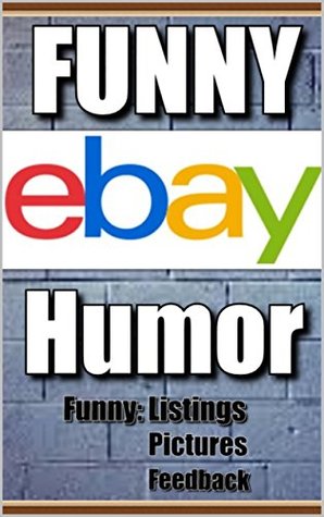[71b17] !Download% Memes: Funny eBay Listings, Reviews, Feedback and Funny Memes: (Funny Books Comedy Collection 2016) - Memes @e.P.u.b%