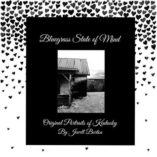 [bc1f9] ^Read# ~Online% Bluegrass State of Mind: Original Portraits of Kentucky - Jewell Burton #e.P.u.b*