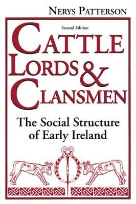 [02179] #Download! Cattle Lords and Clansmen: The Social Structure of Early Ireland - Nerys Thomas Patterson %PDF!