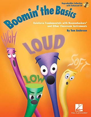 [b7a47] ^Full% ^Download* Boomin' the Basics: Reinforce Fundamentals with Boomwhackers and Other Classroom Instruments - Tom Anderson ~P.D.F*