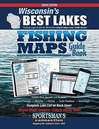 [e4c7e] ~F.u.l.l.! ^D.o.w.n.l.o.a.d! Wisconsin's Best Lakes Fishing Maps Guide Book - Sportsman's Connection ~ePub#