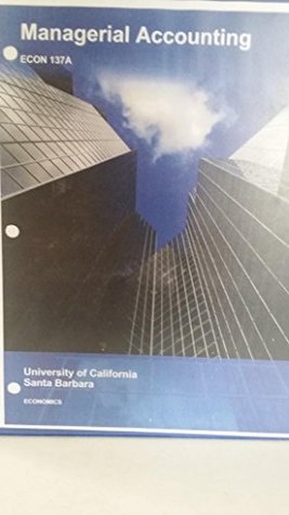 [66954] *Read* Managerial Accounting ECON 137A University of California Santa Barbara - McGraw-Hill Companies, Inc. #PDF*