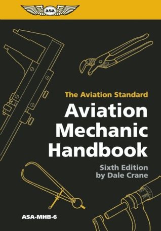 [34a8e] ~Download~ Aviation Mechanic Handbook (PDF eBook): The Aviation Standard - Dale Crane #e.P.u.b^