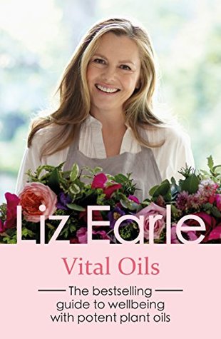 [41538] %Read# Vital Oils: The bestselling guide to wellbeing with potent plant oils (Wellbeing Quick Guides) - Liz Earle #PDF%