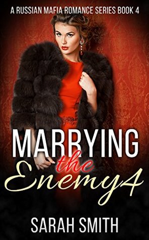 [e2027] ^Read! Marrying The Enemy 4 (A Russian Mafia Romance Series) - Sarah Smith %e.P.u.b@