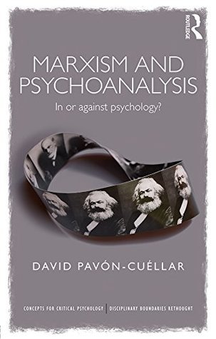 [4fc05] !F.u.l.l.~ *D.o.w.n.l.o.a.d% Marxism and Psychoanalysis: In or against Psychology? (Concepts for Critical Psychology) - David Pavon-Cuellar #PDF*