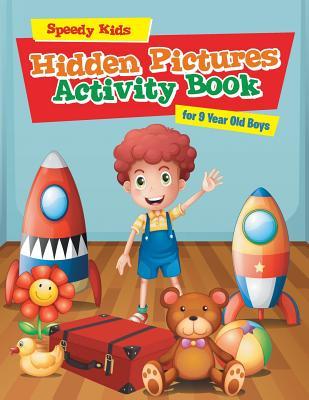 [ae232] #R.e.a.d@ Hidden Pictures Activity Book for 9 Year Old Boys - Speedy Kids %P.D.F!