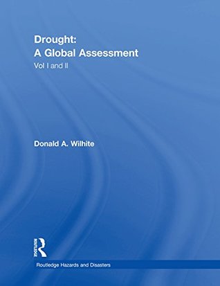 [7bc04] ~Full~ *Download# Droughts: A Global Assesment (Hazards and Disasters) - Donald A. Wilhite @PDF#