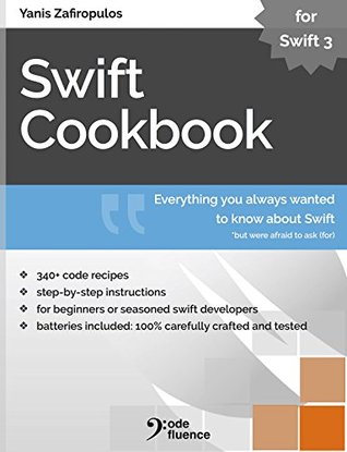 [a3135] ^R.e.a.d% *O.n.l.i.n.e# Swift Cookbook: Everything you always wanted to know about Swift, but were afraid to ask (for) - Yanis Zafiropulos ^PDF~