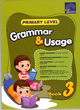 [07f57] ~R.e.a.d# Primary Level Grammar & Usage Book 3 (SAP Education) - Peter Yam #ePub~