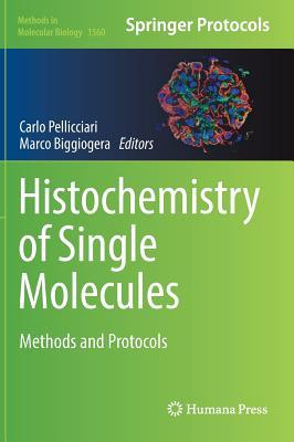 [fd93d] ^Read# *Online^ Histochemistry of Single Molecules: Methods and Protocols - Carlo Pellicciari #e.P.u.b*