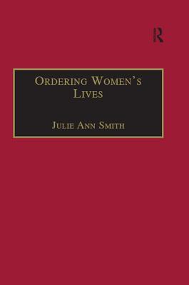 [9ffad] @F.u.l.l.~ ^D.o.w.n.l.o.a.d* Ordering Women's Lives: Penitentials and Nunnery Rules in the Early Medieval West - Julie Ann Smith *ePub#