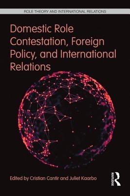 [8e27b] *Full% ^Download! Domestic Role Contestation, Foreign Policy, and International Relations - Cristian Cantir !P.D.F^