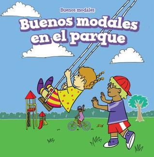 [14524] *Read* ^Online! Buenos Modales En El Parque (Good Manners at the Playground) - Melissa Rae Shofner @e.P.u.b#