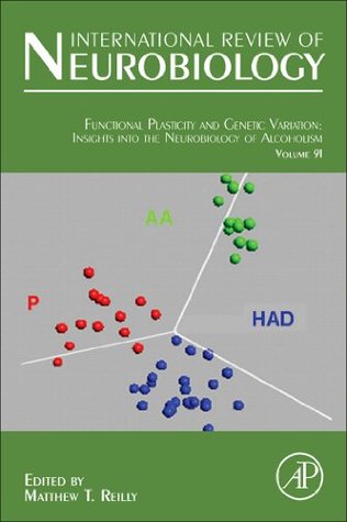 [1b8e6] %Full! ~Download~ Functional Plasticity and Genetic Variation: Insights into the Neurobiology of Alcoholism: 91 (International Review of Neurobiology) - Matthew T. Reilly %PDF@