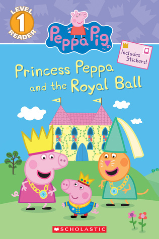 [d423e] #F.u.l.l.* %D.o.w.n.l.o.a.d% Princess Peppa and the Royal Ball (Peppa Pig: Level 1 Reader) - Courtney Carbone !e.P.u.b@