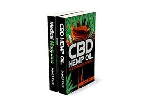 [1bc79] %Read* Medical Marijuana and CBD Hemp Oil: The Essential Guide to CBD Oil, Hemp Oil, Medical Marijuana and Cannabis Medicine (How to Extract, Medical Marijuana, Improve Health, Reduce Pain, Cannabinoids) - James Fahl !P.D.F%