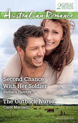 [e3873] @Read^ ^Online* Second Chance With Her Soldier/The Outback Nurse - Barbara Hannay ~P.D.F#