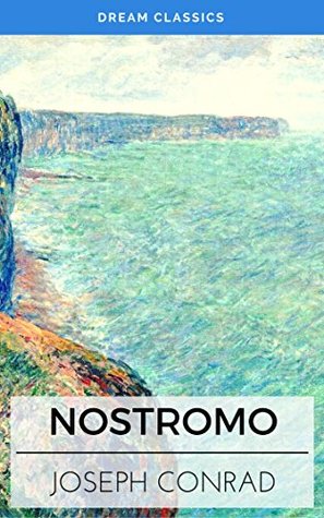 [810cb] %R.e.a.d% Nostromo: A Tale of the Seaboard (Dream Classics) - Joseph Conrad @PDF%