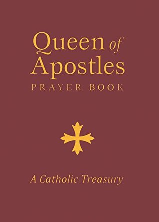 7ef44] @D.o.w.n.l.o.a.d^ Queen of Apostles Prayer Book: A Catholic Treasury - Daughters of St. Paul !ePub@