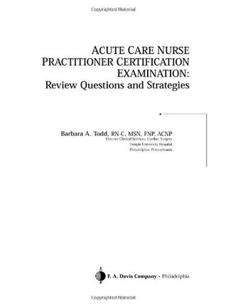 [d5925] *R.e.a.d~ *O.n.l.i.n.e^ Acute Care Nurse Practitioner Certification Examination: Review Questions and Strategies - Barbara Todd %P.D.F%