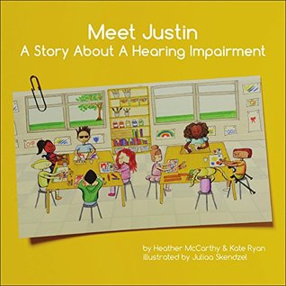 [2f633] ~Read* Meet Justin: A Story About a Hearing Impairment (Someone Special Books) - Heather McCarthy #ePub~