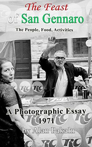 [06c8e] !Full! @Download# Feast Of San Gennaro, 1971: Photographic Essay - Alan Pakaln @e.P.u.b@