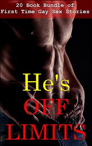 [4526c] *F.u.l.l.% ~D.o.w.n.l.o.a.d^ He’s Off Limits : (20 Book Bundle of First Time Gay Sex Stories) - Scarlett McDikkin !PDF@