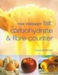 [fe142] %R.e.a.d* ~O.n.l.i.n.e@ The Pocket Fat, Carbohydrate and Fibre Counter - Unknown *ePub#