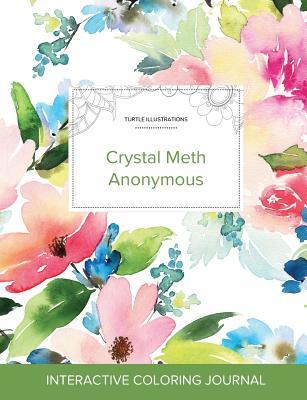 [e4299] *Full* ~Download# Adult Coloring Journal: Crystal Meth Anonymous (Turtle Illustrations, Pastel Floral) - Courtney Wegner *ePub~