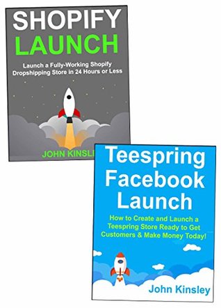 ecb52] ^D.o.w.n.l.o.a.d# Making Money Fast with Your Internet Business: Marketing Ecommerce Products via Shopify Selling & Teespring Facebook Advertising - John Kinsley ^ePub^