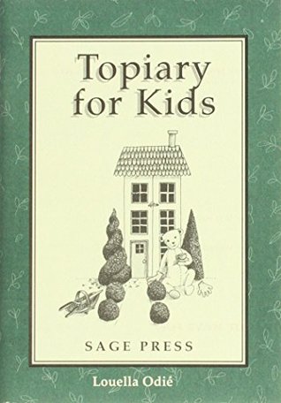 [f0297] ^Full# ^Download~ Topiary for Kids (Collector's Series of Trees) - Louella Odie ^e.P.u.b#