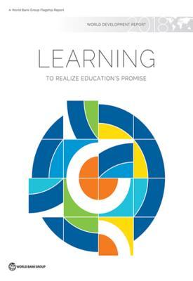 [c6ba5] ~Full~ ^Download% World Development Report 2018: Learning to Realize Education's Promise - World Bank #ePub#