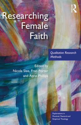 [0d58f] !Download# Researching Female Faith: Qualitative Research Methods - Nicola Slee ~PDF%