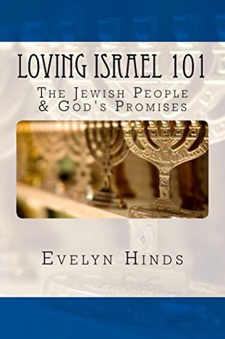 [0e2f7] #Read# ~Online~ Loving Israel 101: The Jewish People & God's Promises - Evelyn R. Hinds *PDF#
