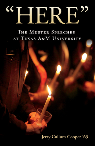 [5e1dc] @R.e.a.d~ Here The Muster Speeches at Texas A&M Universtiy - Jerry Cullum Cooper ^P.D.F%